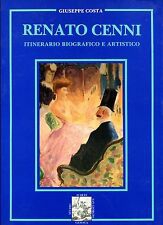 Renato Cenni. Itinerario Biografico e Artistico, 1987