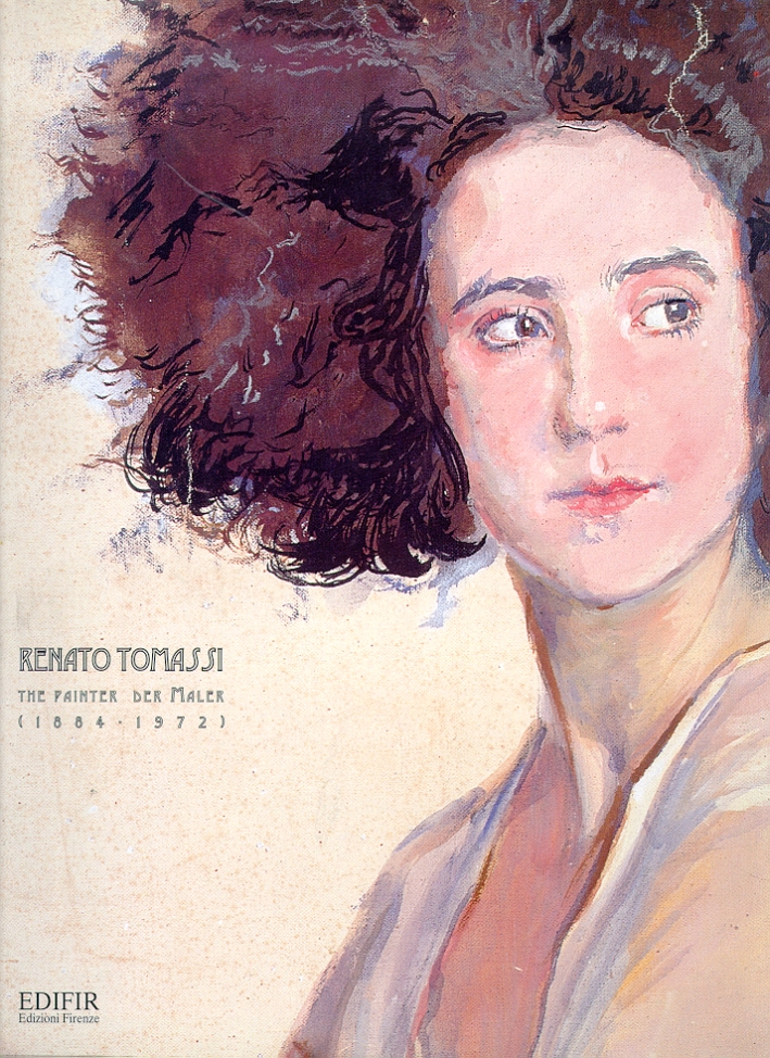 Renato Tomassi. The painter der Maler (1884-1972)