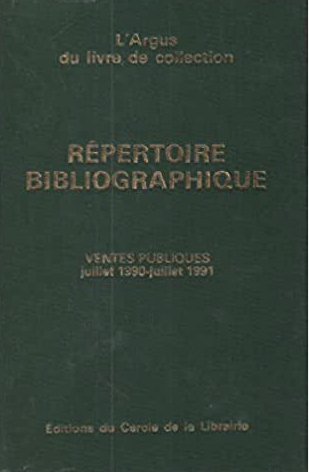 Répertoire Bibliographique. Ventes Publiques Juillet 1990-Juillet 1991., 1992