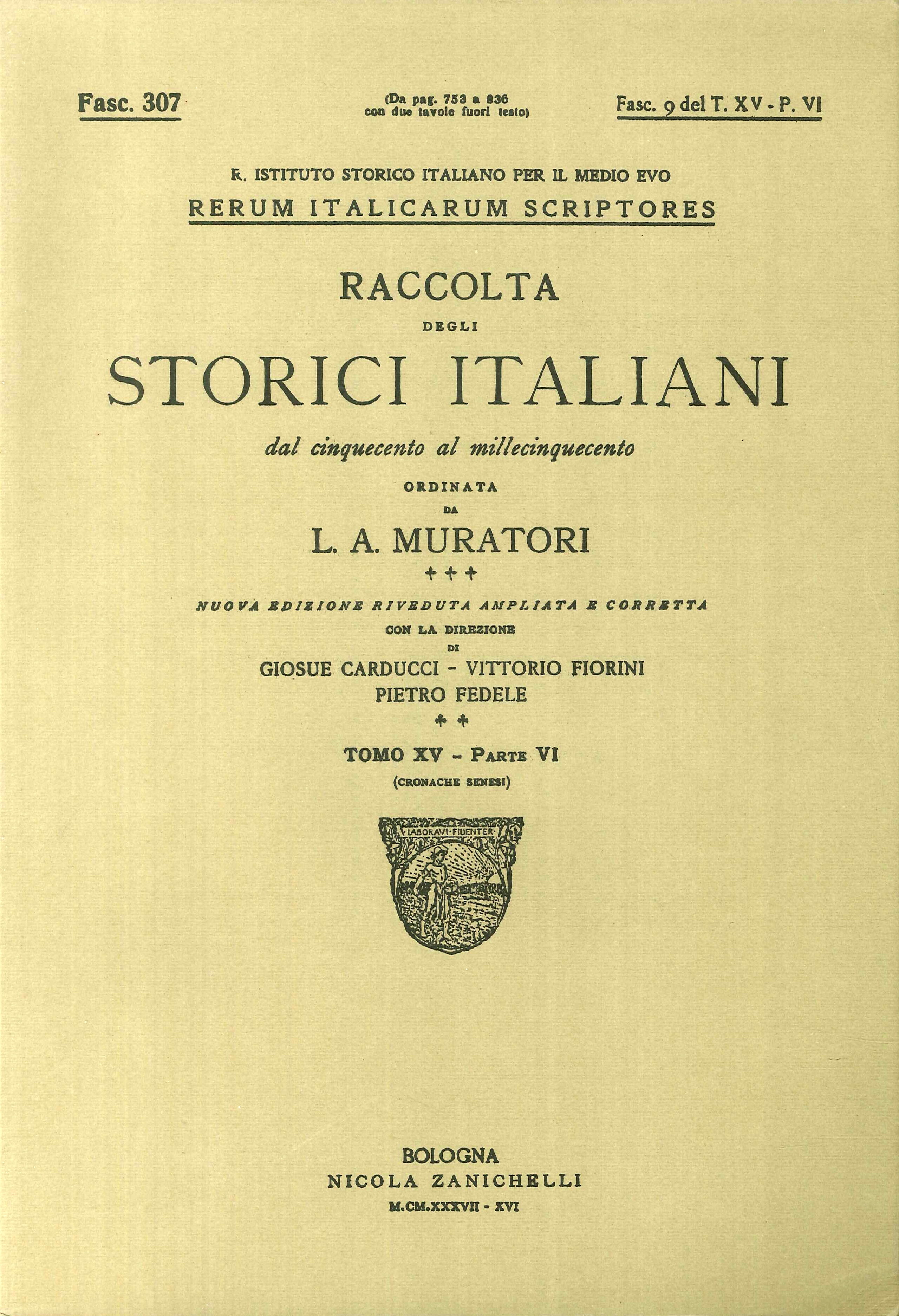 Rerum Italicarum Scriptores. Raccolta degli Storici Italiani dal Cinquecento al …