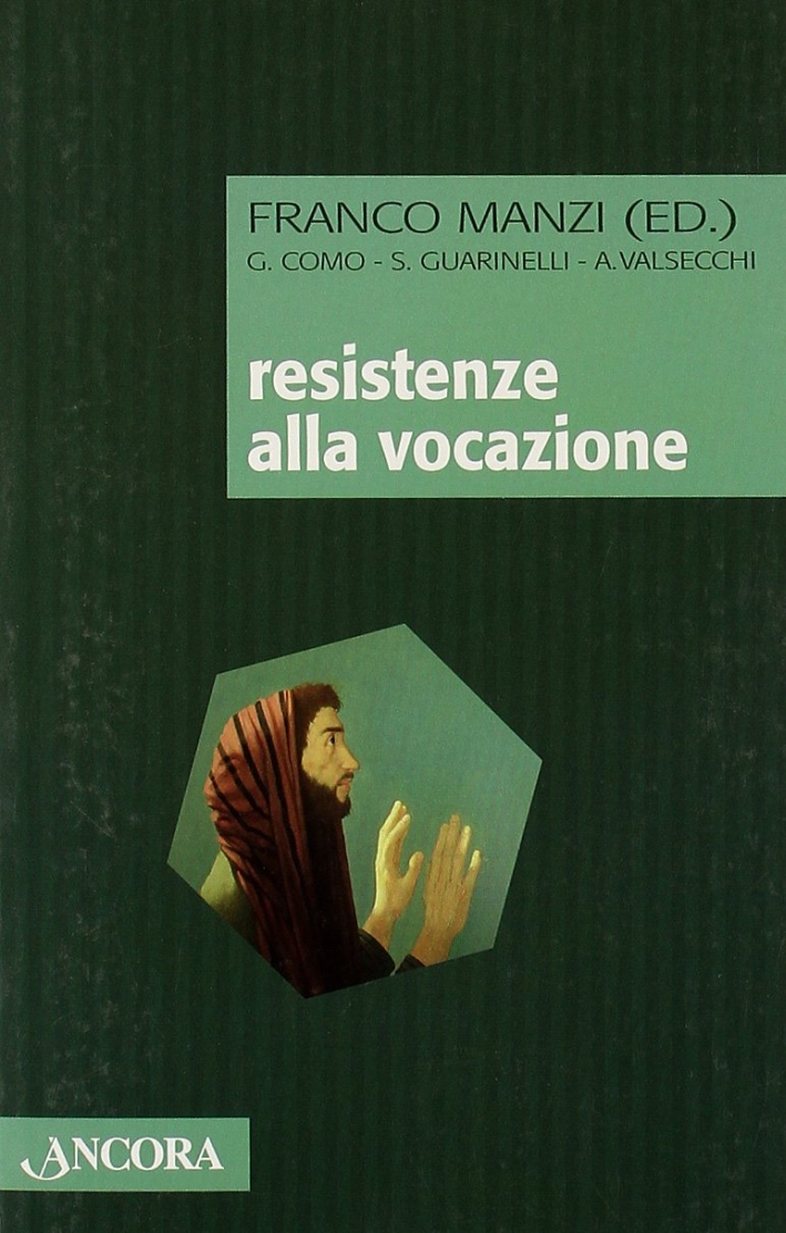 Resistenze alla vocazione