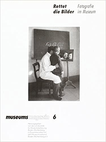 Rettet die Bilder. Fotografie im Museum - 6