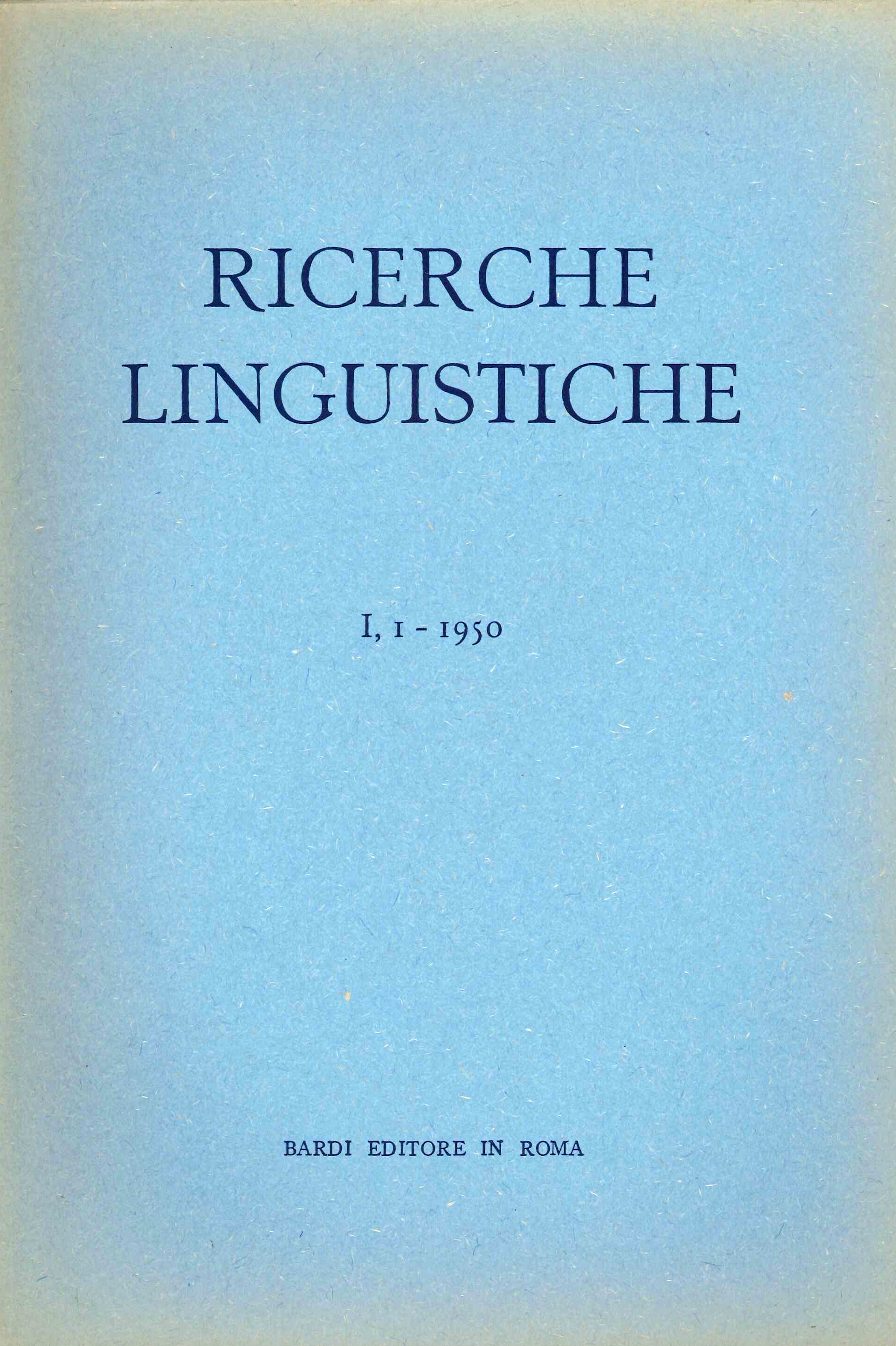 Ricerche Linguistiche. I,1 - 1950