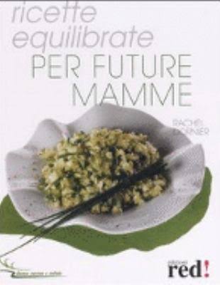 Ricette equilibrate per future mamme