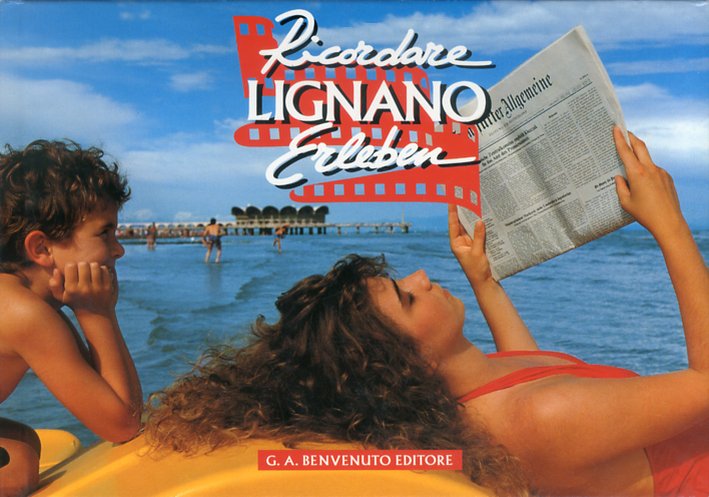 Ricordare Lignano Erleben