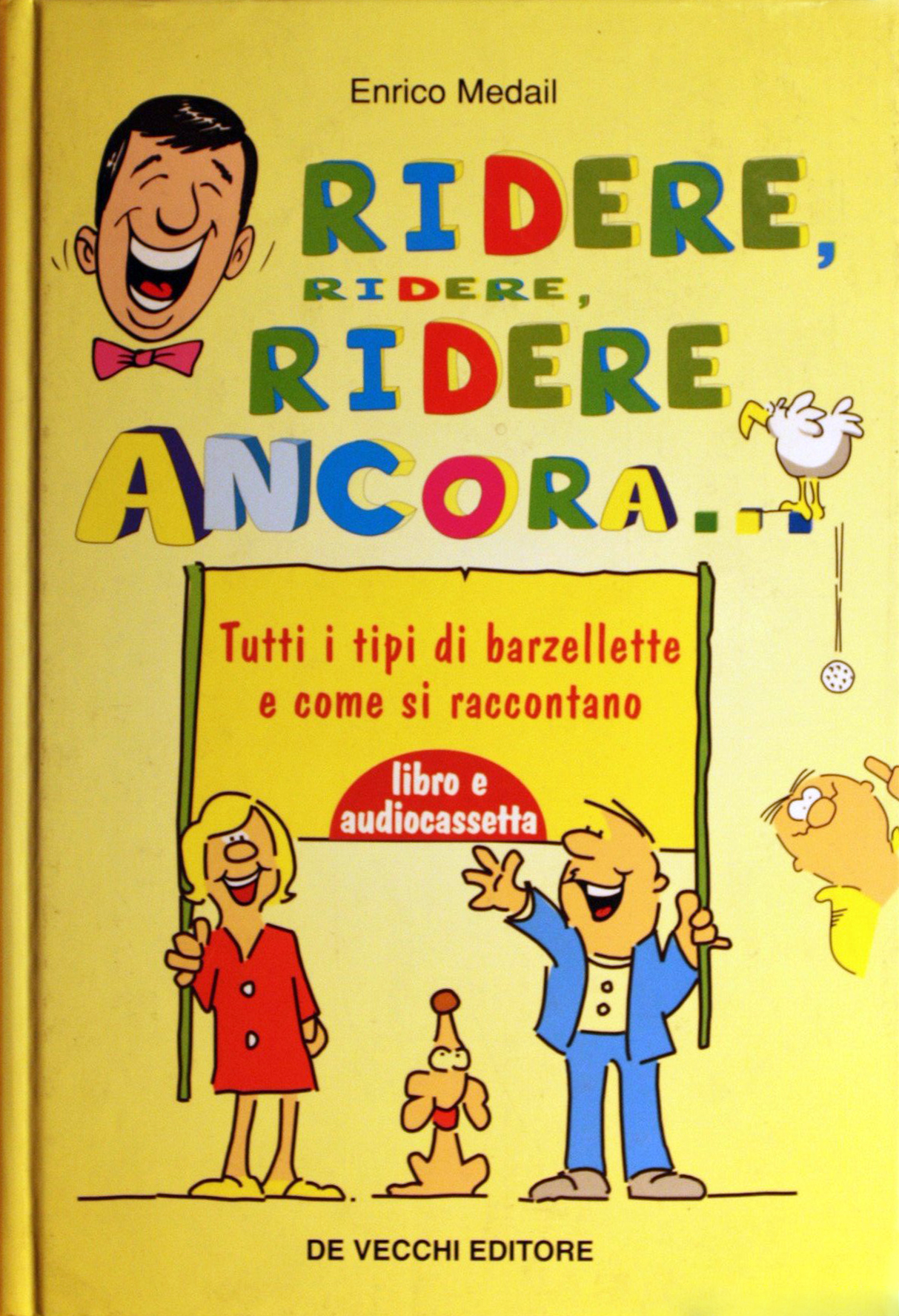 Ridere, ridere, ridere ancora... Con audiocassetta