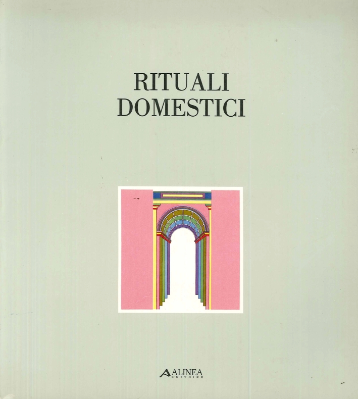 Rituali domestici.