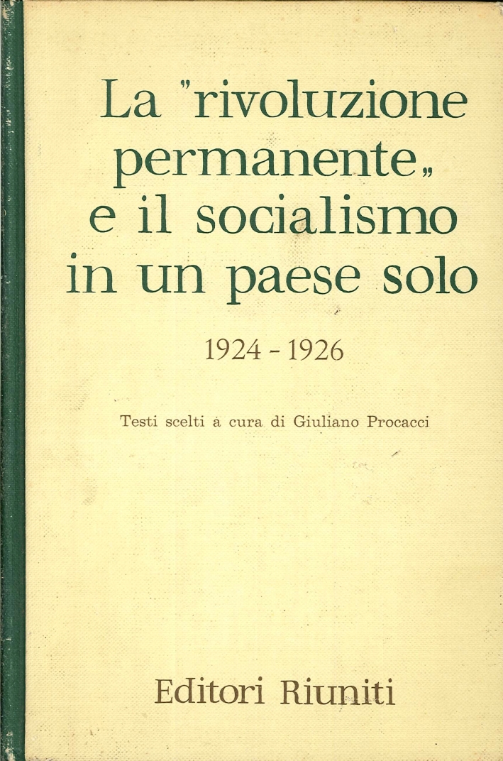 Rivoluzione Permanente e il Socialismo in un Paese Solo