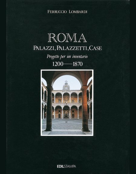 Roma. Palazzi, palazzetti e case