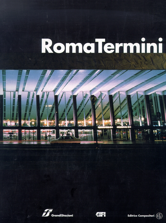 Roma Termini.Grandi Stazioni