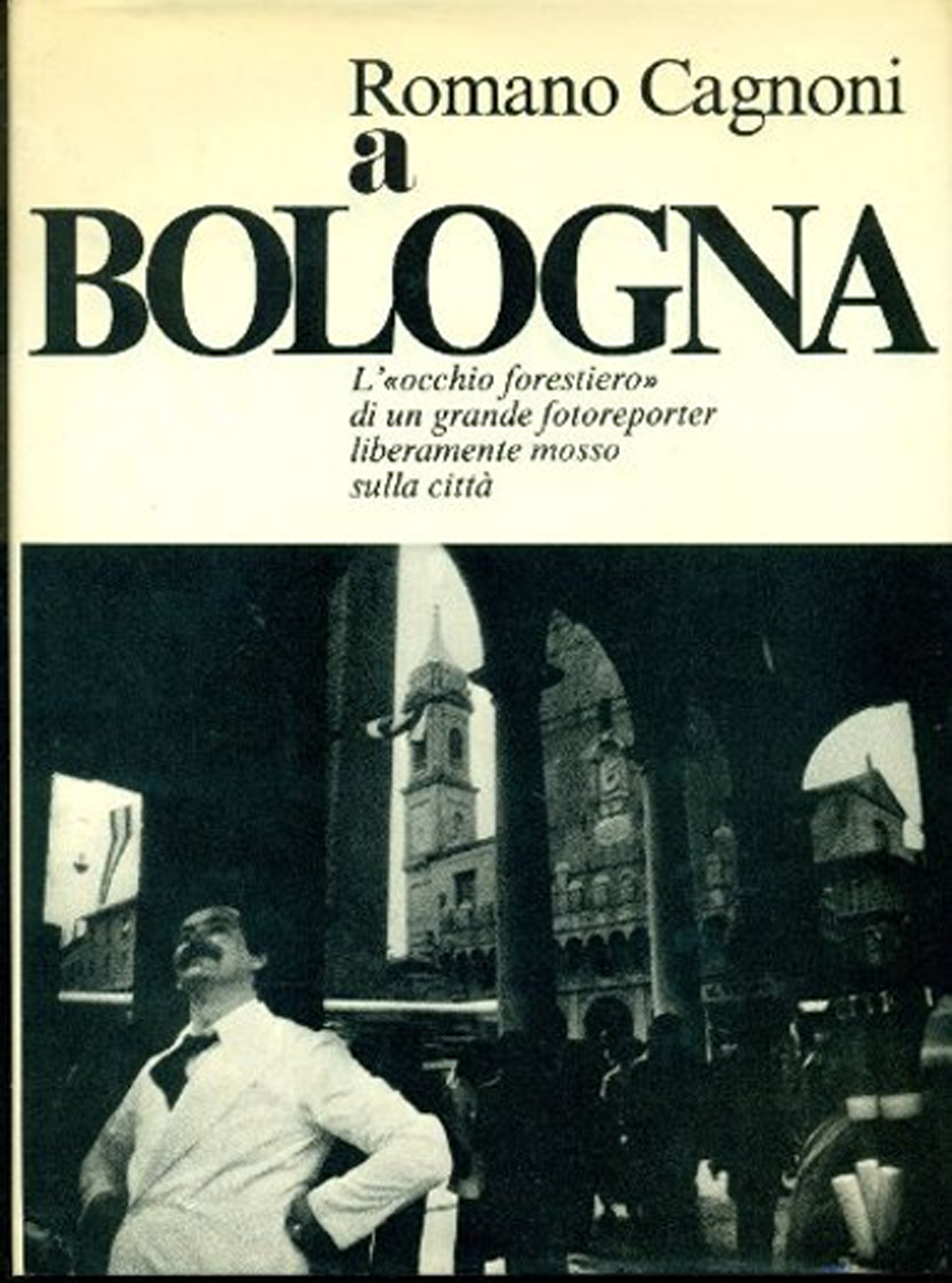 Romano Cagnoni a Bologna. Taccuino di Appunti