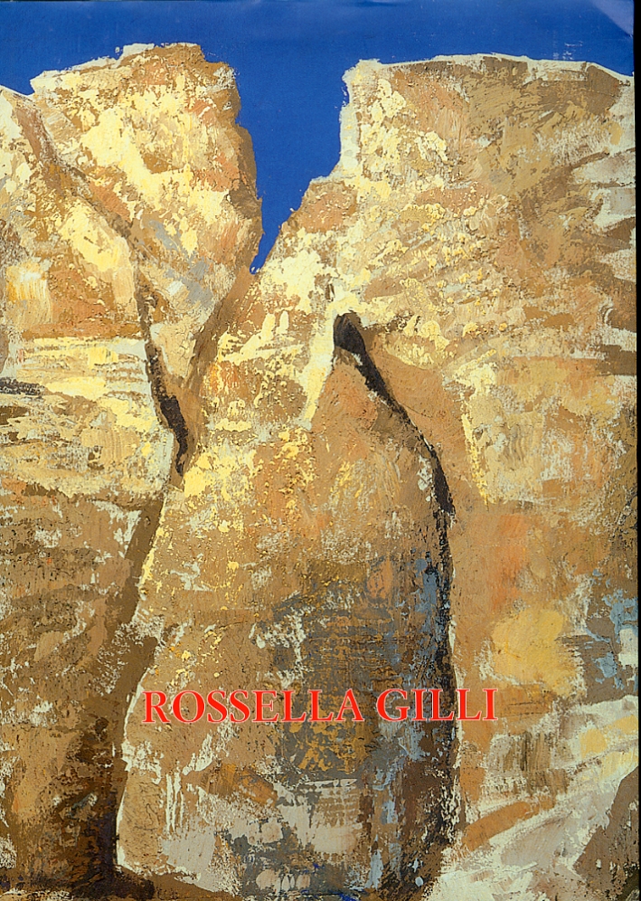 Rossella Gilli. Aria, terra e acqua. [Edizione italiana e inglese]