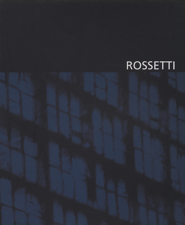 Rossetti. Architexture