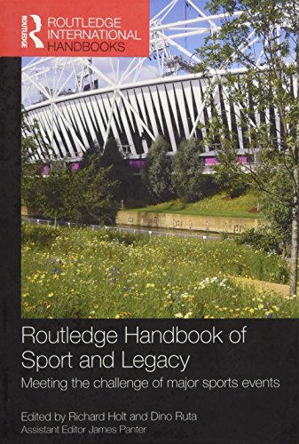 Routledge Handbook of Sport and Legacy: Meeting the Challenge of …