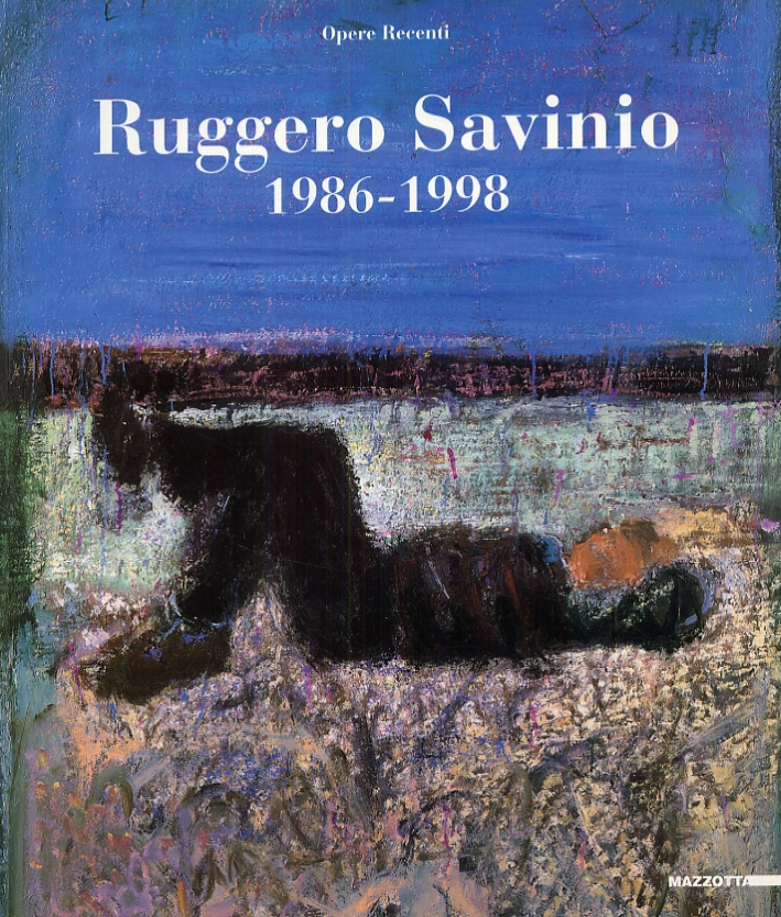 Ruggero Savinio, 1986-1998. Opere recenti