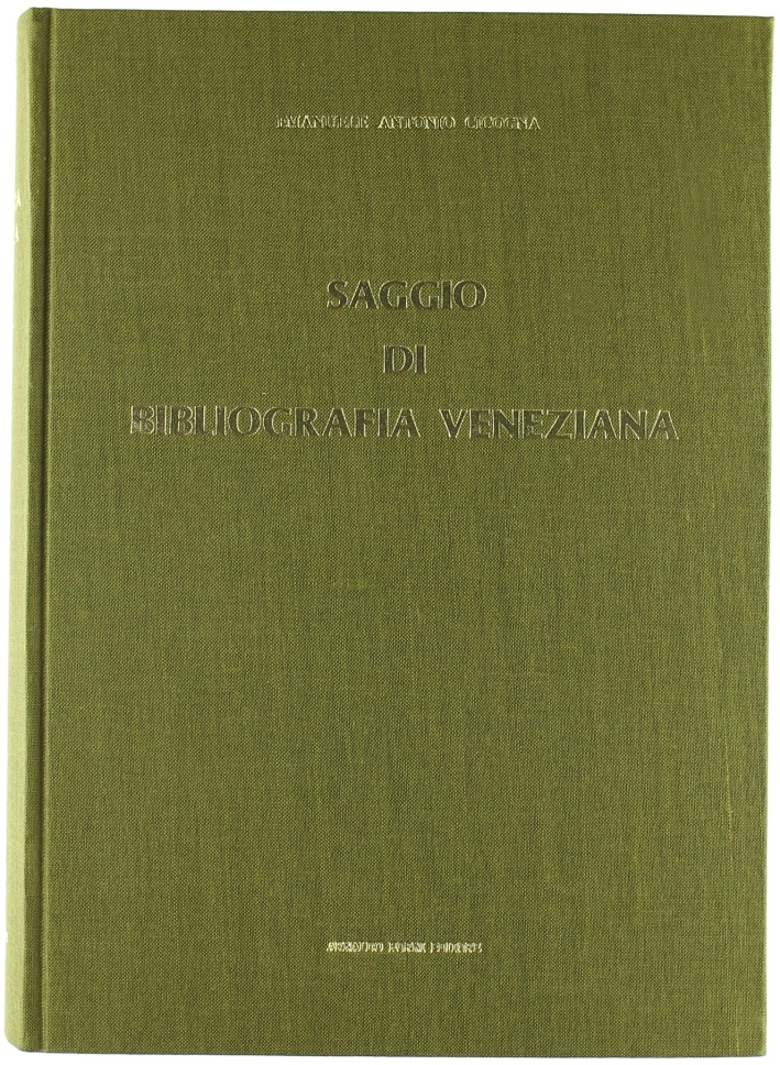 Saggio di bibliografia veneziana (rist. anast. Venezia, 1847)