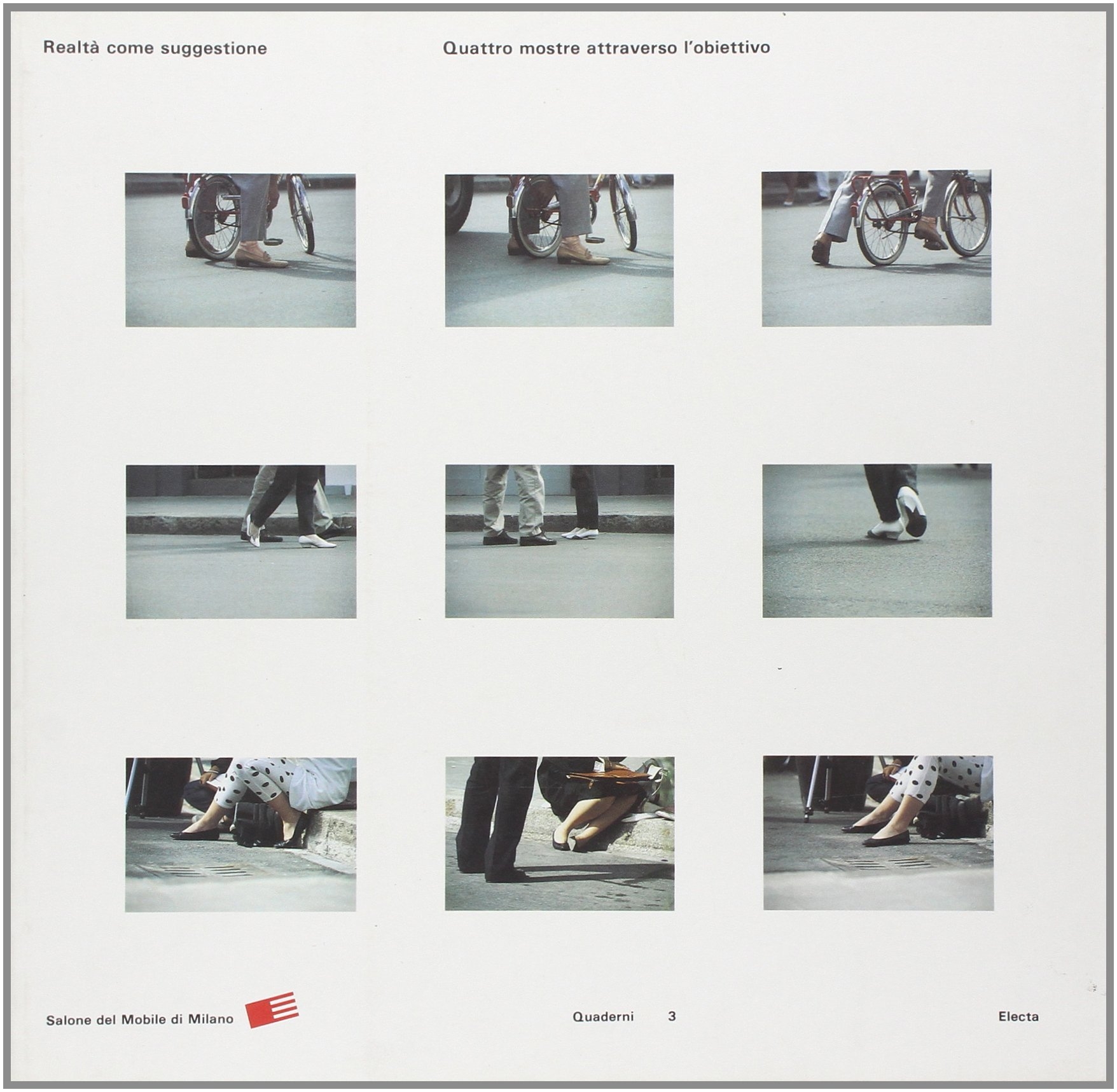 Salone del Mobile di Milano. Quaderni. 3. Realtà come suggestione. …