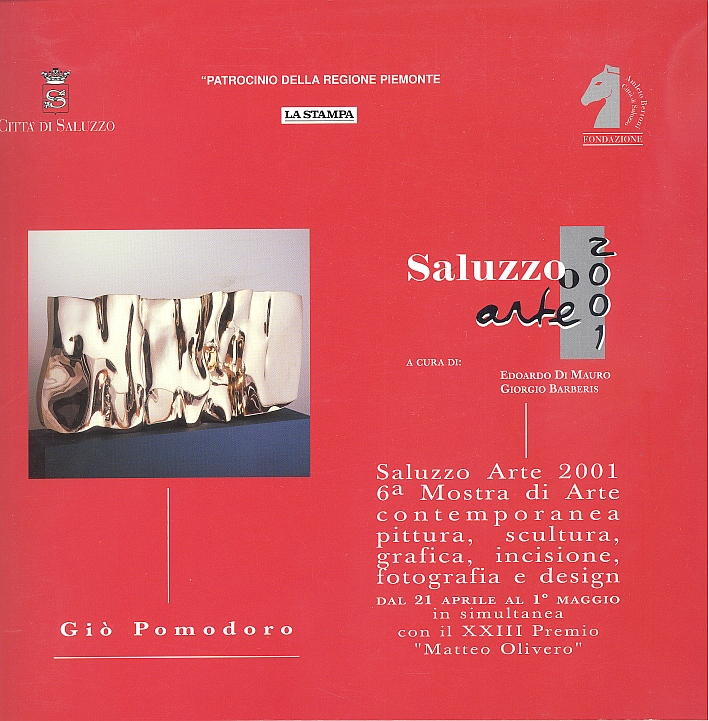 Saluzzo arte 2001. Sesta mostra di arte contemporanea. Pittura, scultura, …