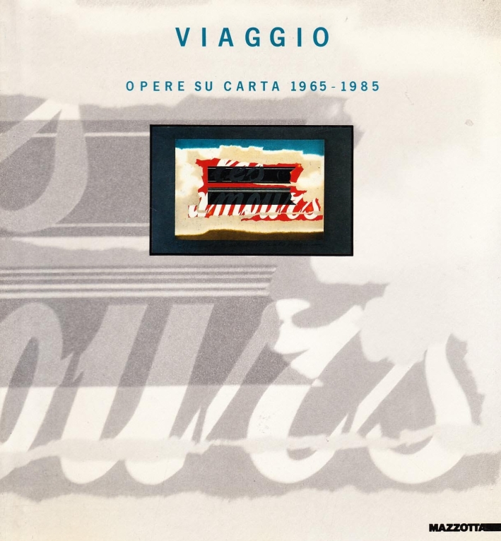 Salvatore Viaggio. Opere su carta (1965-1985). [Edizione Italiana e Inglese]