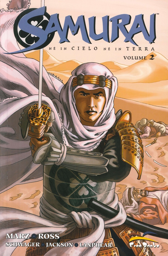 Samurai. Né in Cielo Né in Terra. Vol. 2