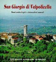 San Giorgio di Valpolicella. Scavi archeologici e sistemazioni museali