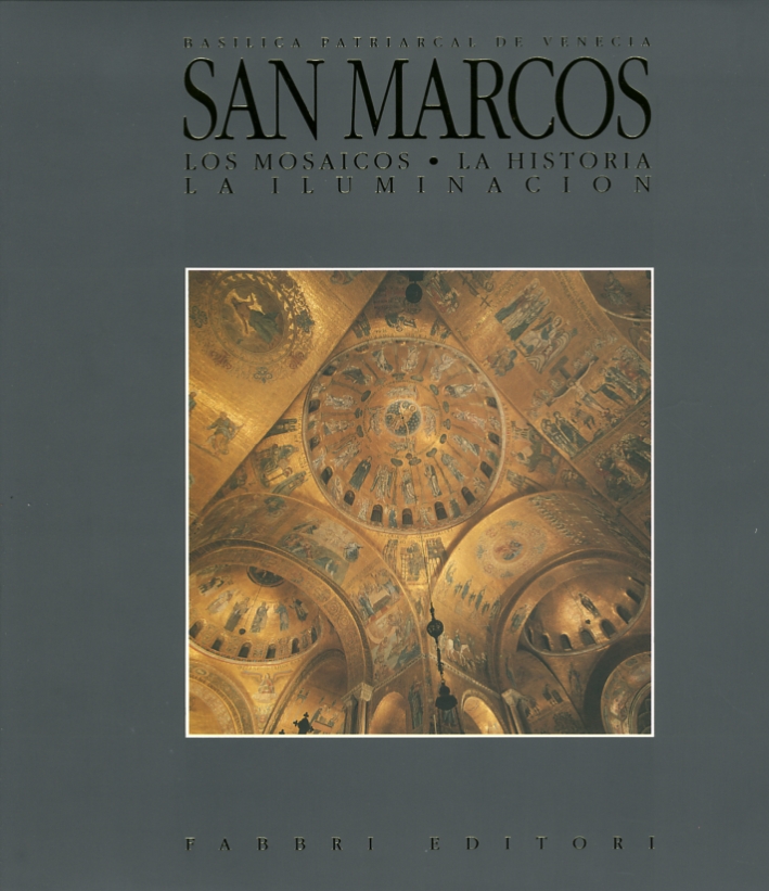 San Marco. The Patriarchal Basilica in Venice. Vol. 1. The …