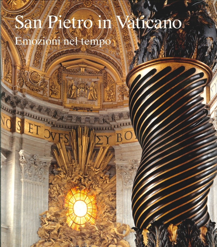 San Pietro in Vaticano. Emozioni nel Tempo