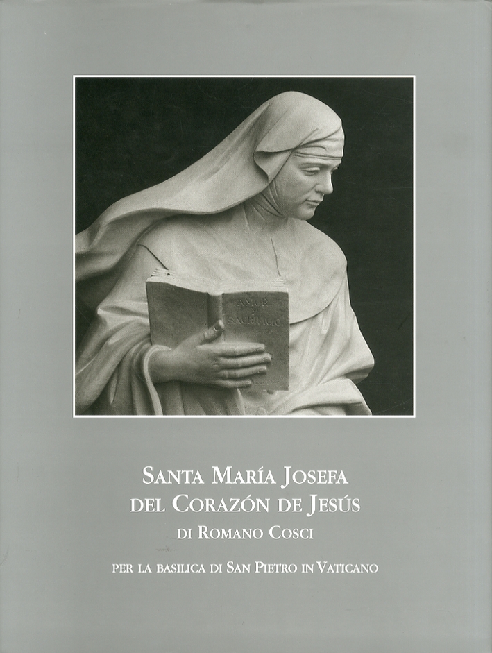 Santa Marìa Josefa del Corazon de Jesus. Per la Basilica …