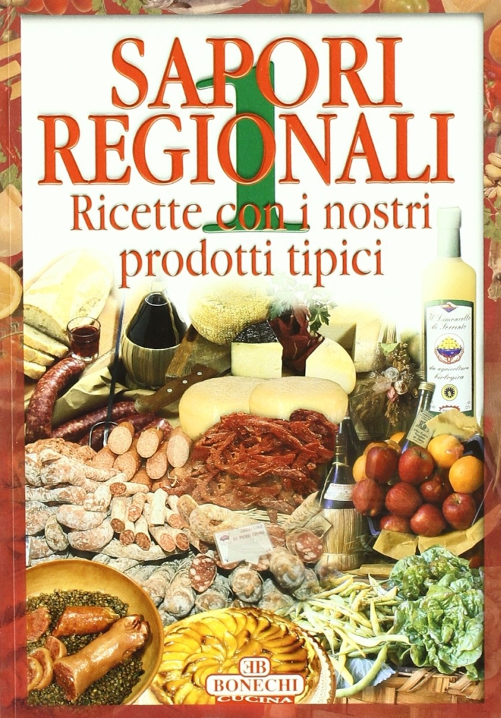Sapori regionali. Vol. 1