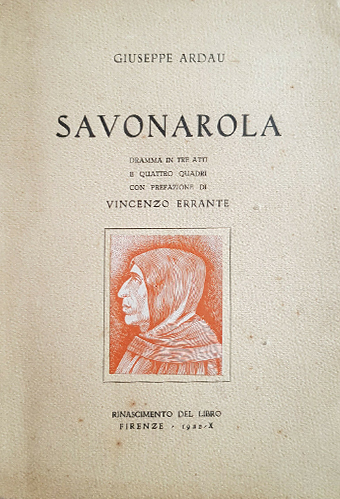 Savonarola - Dramma in tre atti e quattro quadri