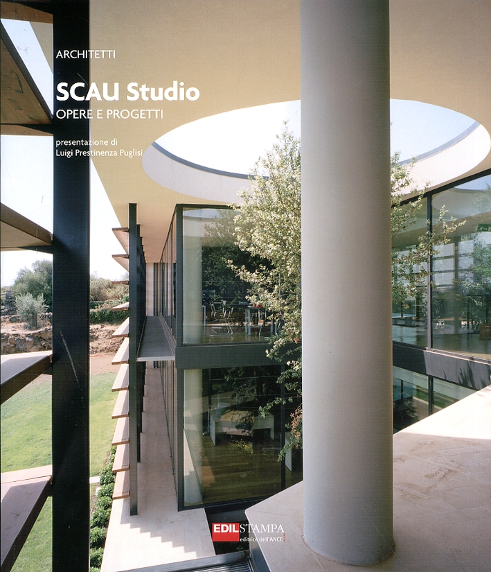 Scau Studio. Opere e progetti