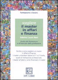 Scegliere il master in affari e finanza. Guida alla formazione …