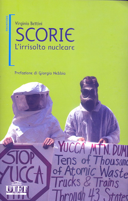 Scorie. L'irrisolto nucleare