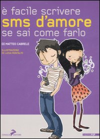 Scrivere Sms D'amore È Facile (se Sai Come Farlo)
