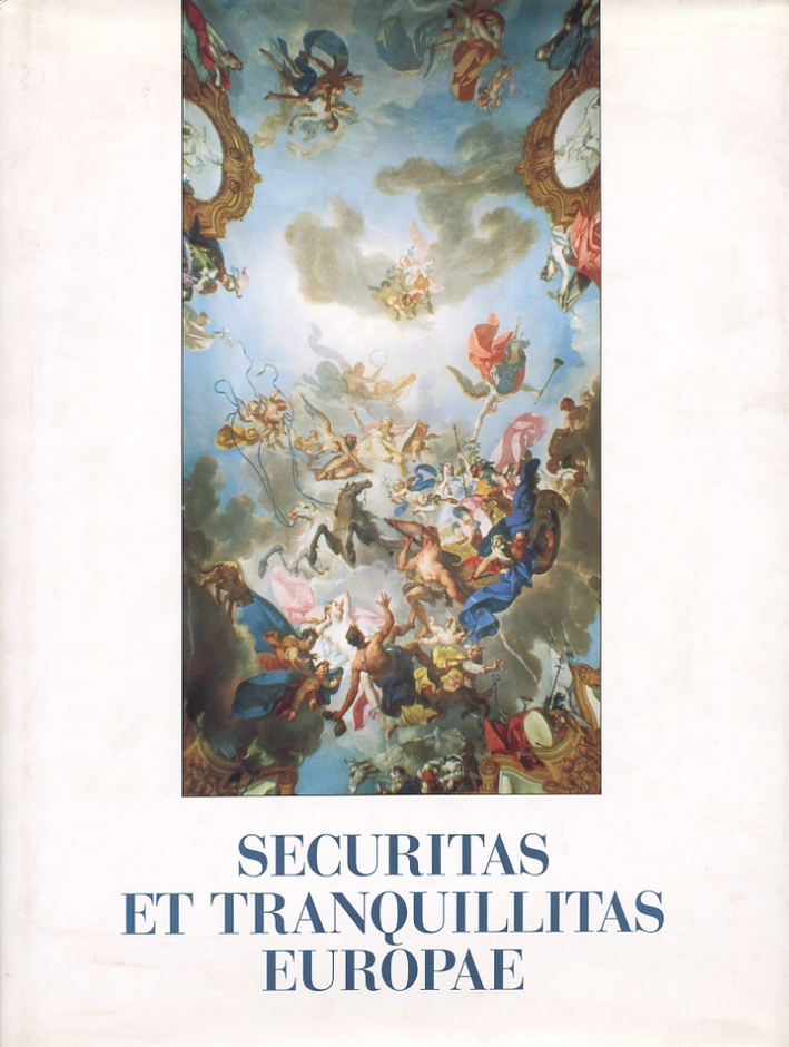 Securitas et tranquillitas Europae