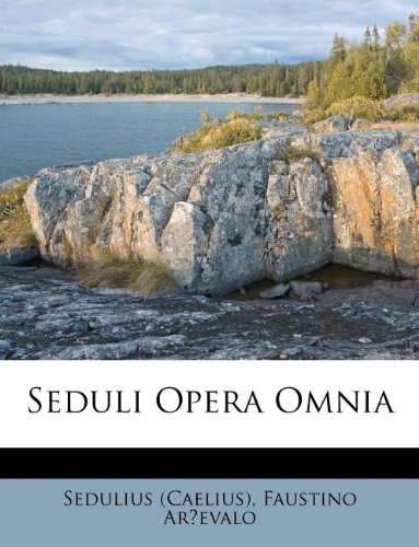 Seduli Opera Omnia