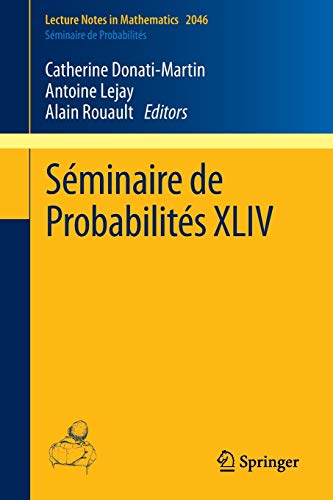 Séminaire de Probabilités XLIV: 2046
