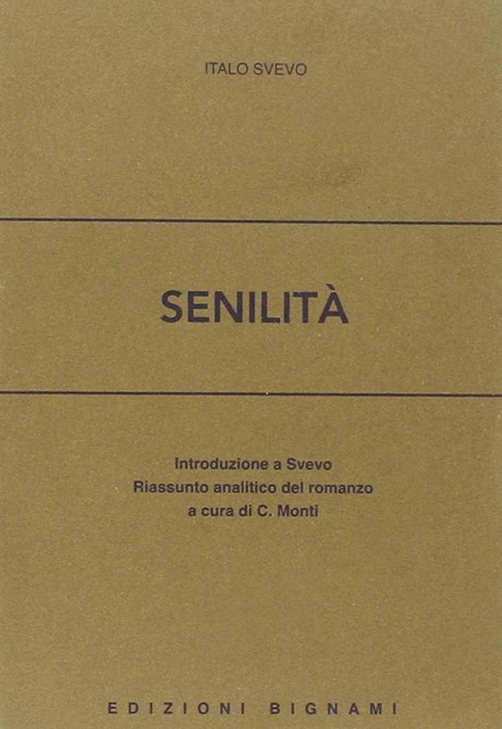 Senilità. Riassunto