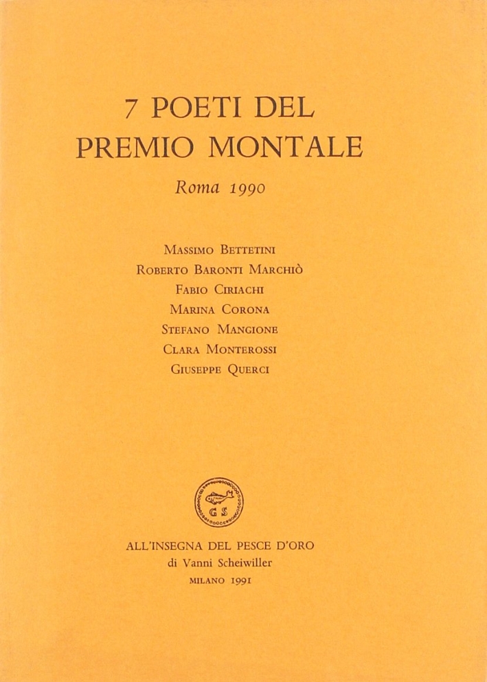 Sette poeti del Premio Montale (Roma, 1990)