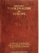 Sheppard'S Book Dealers in Europe. A Directory of Antiquarian and …