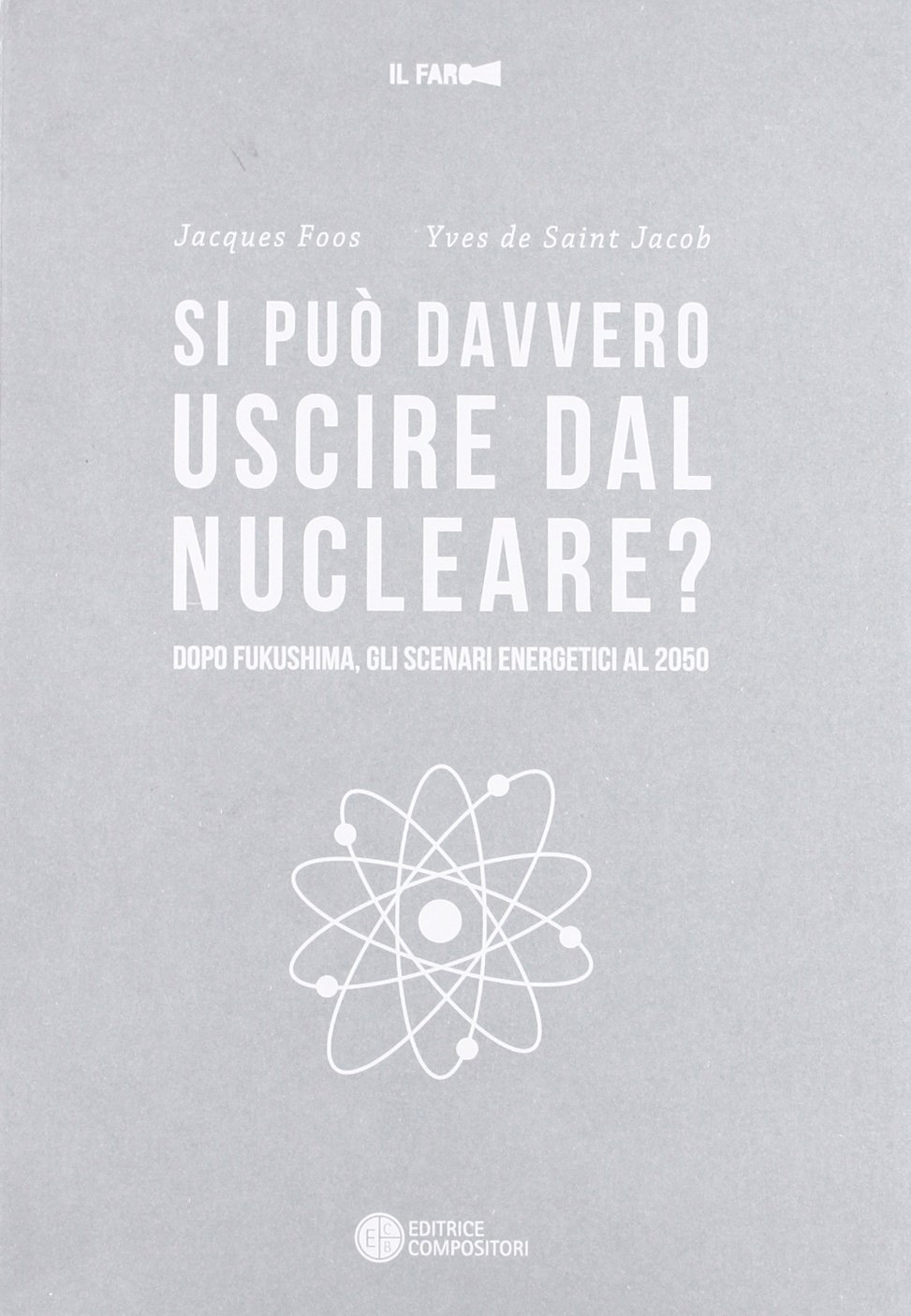 Si può davvero uscire dal nucleare? Dopo Fukushima gli scenari …