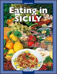 Sicilia a Tavola. I Piatti più Tipici delle Tradizione Culinaria …