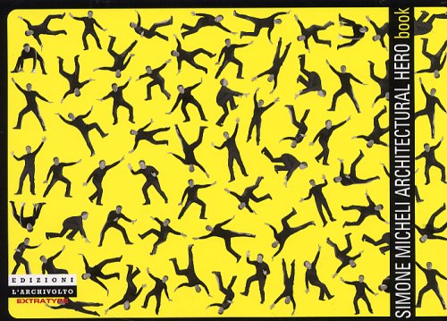 Simone Micheli Architectural Hero Book