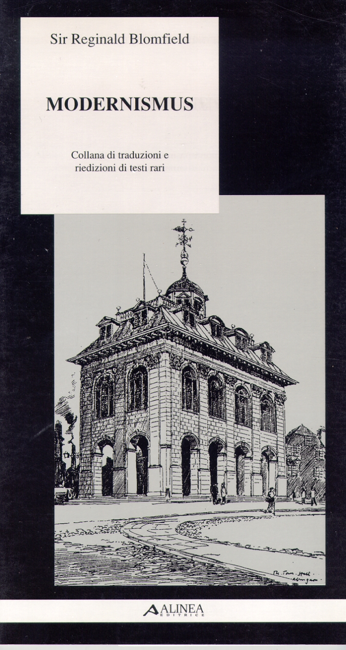 Sir Reginald Blomfield. Modernismus