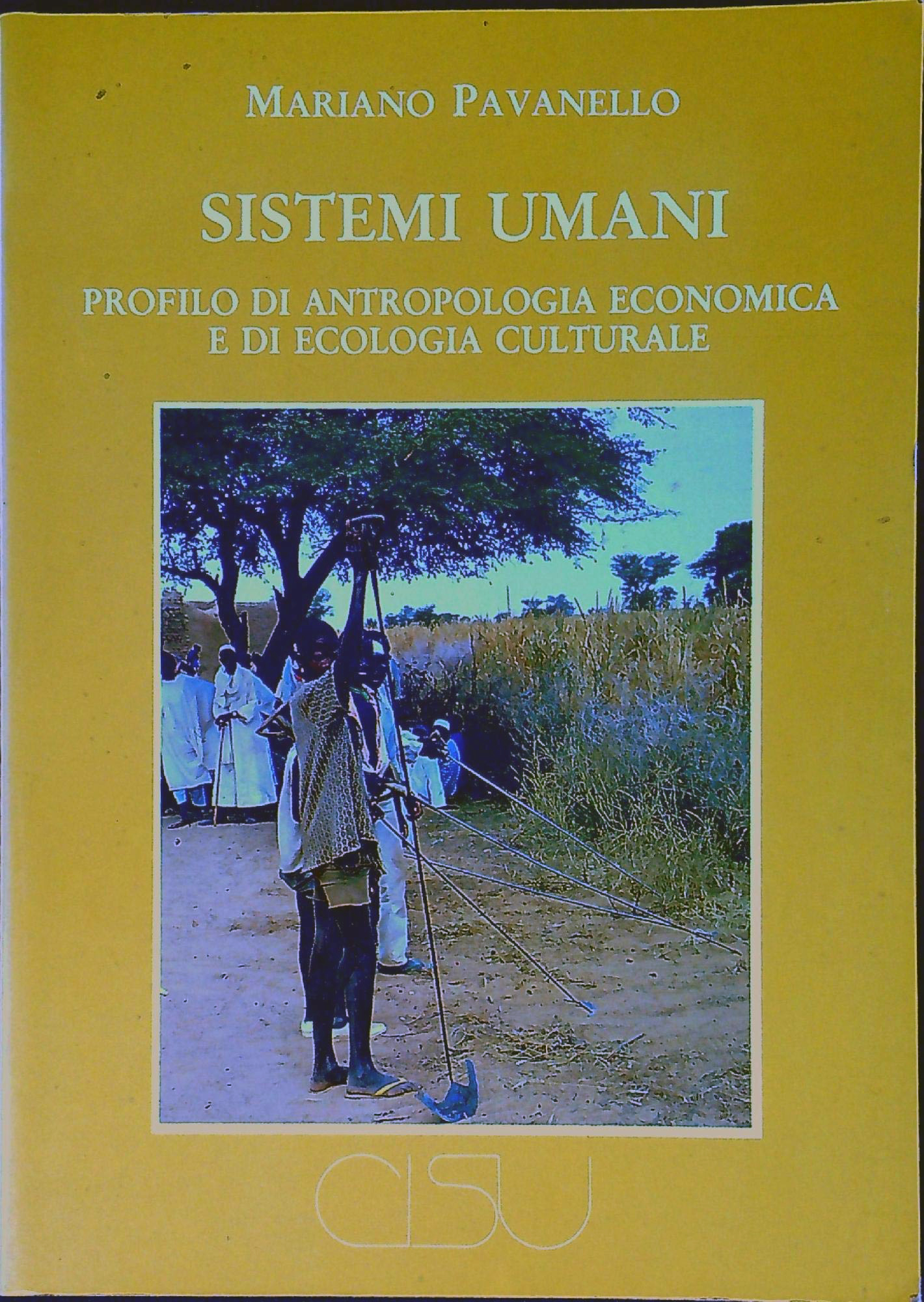 Sistemi i umani. Profilo di antropologia economica e di ecologia …