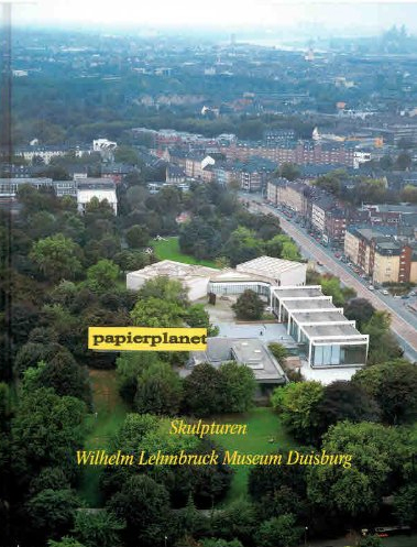 Skulpturen Wilhelm Lehmbruck Museum Duisburg : Bestandskatalog.