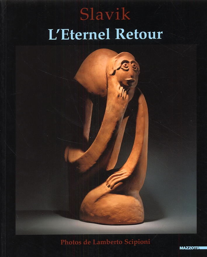 Slavik. L'Eternel Retour