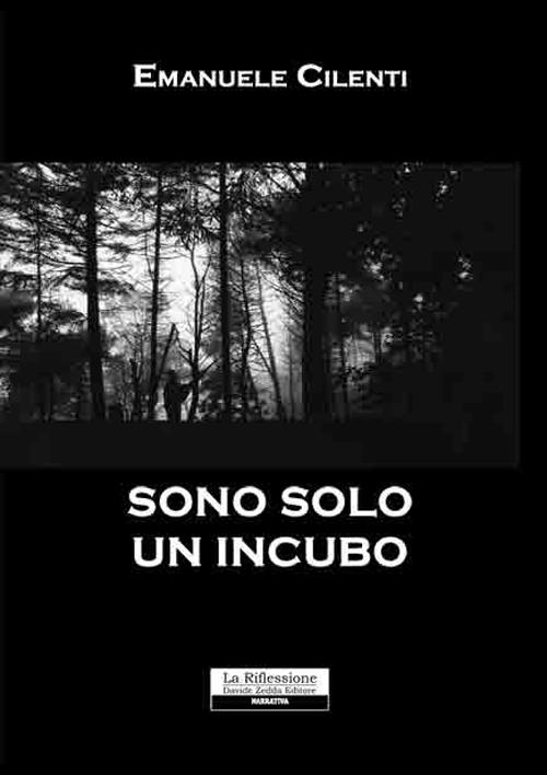 Sono solo un incubo