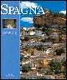Spagna. La tradizione guarda al futuro. Ediz. illustrata