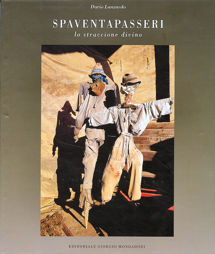 Spaventapasseri. Lo straccione divino